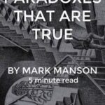 20 Paradoxes That Are True – Full Story Here