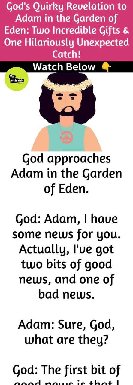 God’s Two Gifts to Adam Revealed, But There’s a Catch!