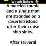 Stranded on a Deserted Island: Husband’s Shocking Discovery Leads to Unexpected Romance