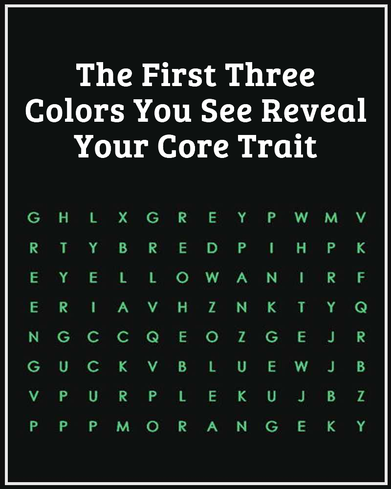 The First Three Colors You See Reveal Your Core Trait