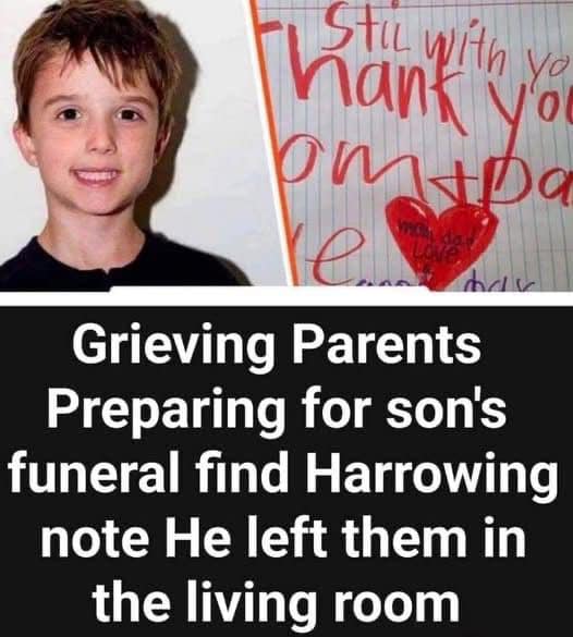 After 6-year-old son passes away, parents find note he left them