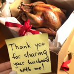 BEFORE THANKSGIVING DINNER, I GOT A TURKEY FROM A STRANGER WITH A NOTE INSIDE