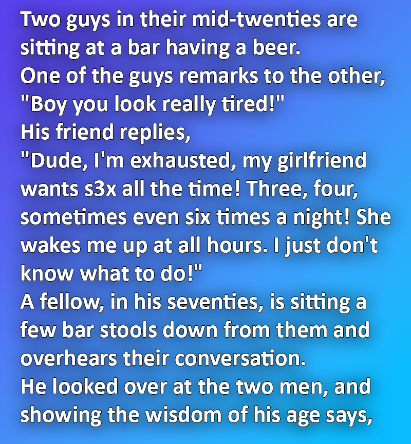 Wisdom from the Bar: A Hilarious Piece of Advice